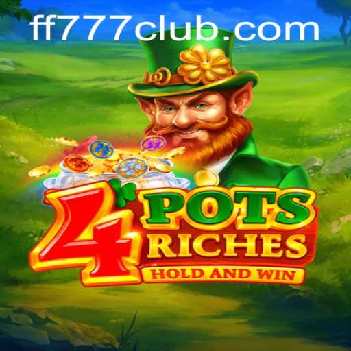 Discover the Enchanting World of 4potsriches: A Modern Gaming Marvel