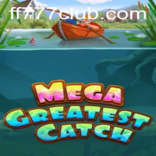 Discover MegaGreatestCatch: The Game Enthralling Gamers Worldwide