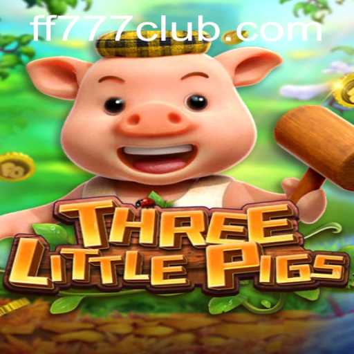 Discover the Exciting World of THREELITTLEPIGS: A Modern Gaming Adventure with FF777